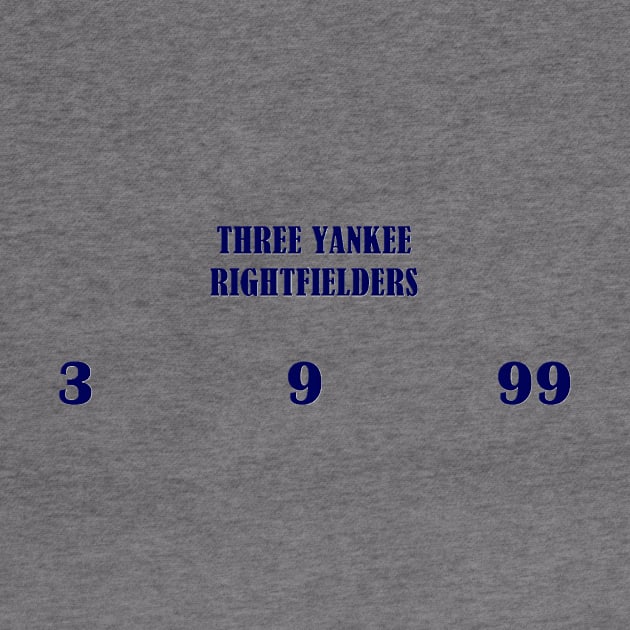 YANKEE HOME RUN KING RIGHTFIELDERS DESIGN by Bleeding Yankee Blue